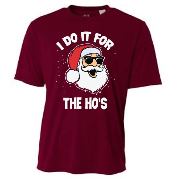 I Do It For The Hos Sweater Ugly Christmas Cooling Performance Crew T-Shirt