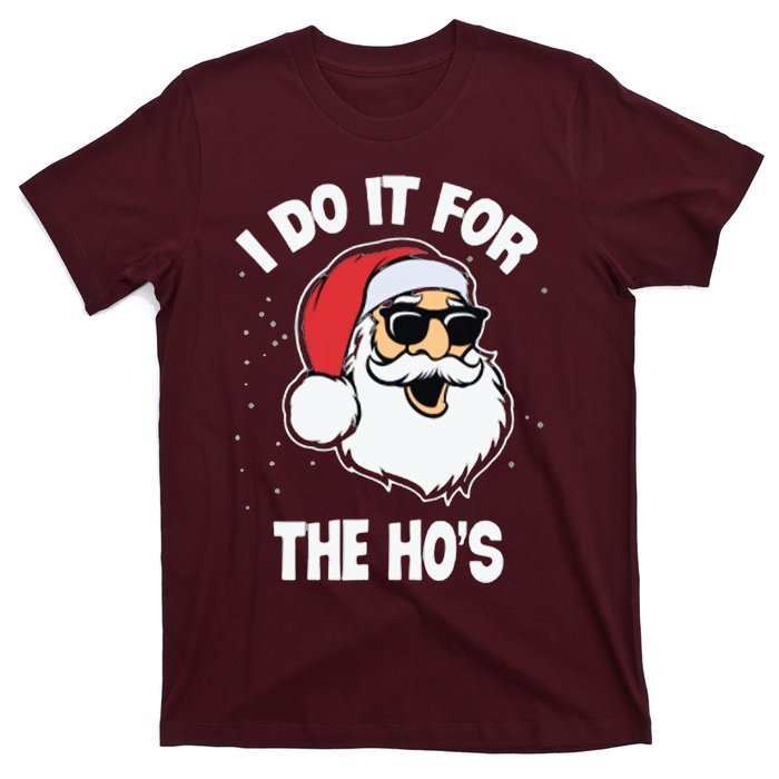 I Do It For The Hos Sweater Ugly Christmas T-Shirt