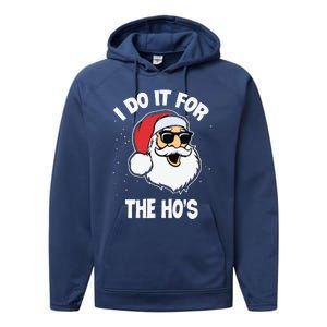 I Do It For The Hos Sweater Ugly Christmas Performance Fleece Hoodie