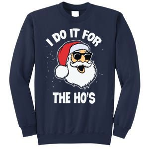 I Do It For The Hos Sweater Ugly Christmas Sweatshirt