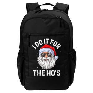 I Do It For The HoS Funny Inappropriate Christmas Daily Commute Backpack