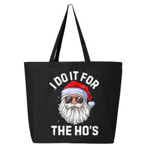 I Do It For The HoS Funny Inappropriate Christmas 25L Jumbo Tote