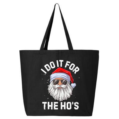I Do It For The HoS Funny Inappropriate Christmas 25L Jumbo Tote