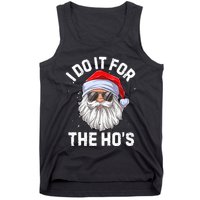 I Do It For The HoS Funny Inappropriate Christmas Tank Top