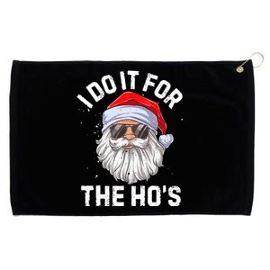 I Do It For The HoS Funny Inappropriate Christmas Grommeted Golf Towel