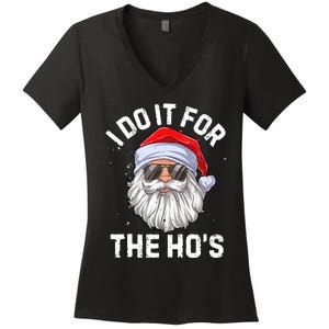 I Do It For The HoS Funny Inappropriate Christmas Women's V-Neck T-Shirt