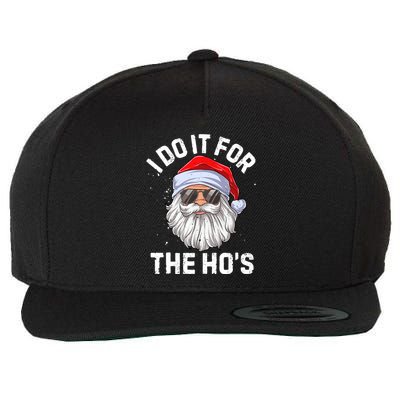I Do It For The HoS Funny Inappropriate Christmas Wool Snapback Cap