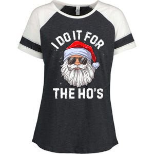 I Do It For The HoS Funny Inappropriate Christmas Enza Ladies Jersey Colorblock Tee