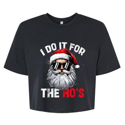 I Do It For The Hos Funny Inappropriate Christmas Santa Face Bella+Canvas Jersey Crop Tee