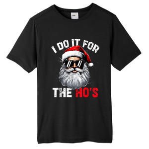 I Do It For The Hos Funny Inappropriate Christmas Santa Face Tall Fusion ChromaSoft Performance T-Shirt