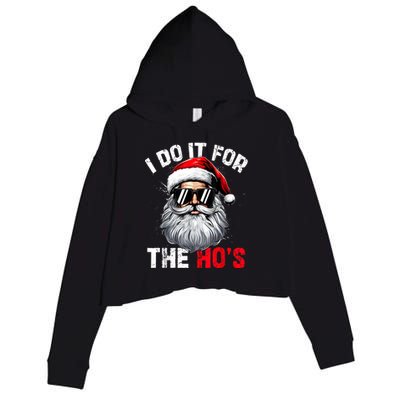 I Do It For The Hos Funny Inappropriate Christmas Santa Face Crop Fleece Hoodie