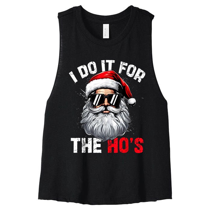 I Do It For The Hos Funny Inappropriate Christmas Santa Face Women's Racerback Cropped Tank