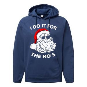 I Do It For The Hos Christmas Funny Performance Fleece Hoodie