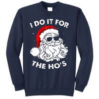 I Do It For The Hos Christmas Funny Sweatshirt