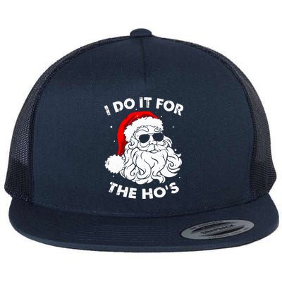 I Do It For The Hos Christmas Funny Flat Bill Trucker Hat