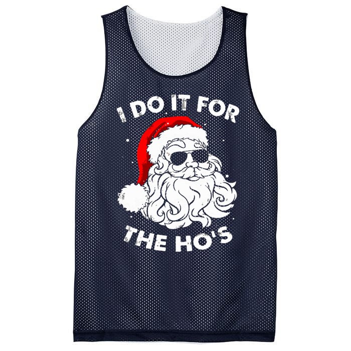 I Do It For The Hos Christmas Funny Mesh Reversible Basketball Jersey Tank