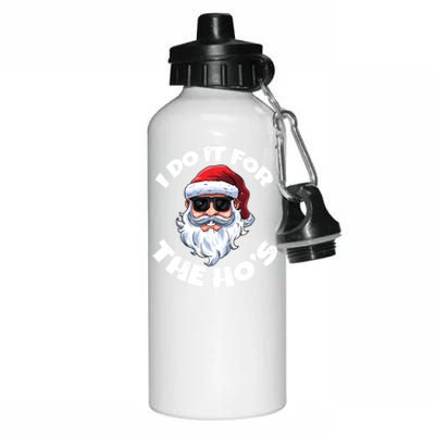 I Do It For The HoS Inappropriate Christmas Santa Claus Gift Aluminum Water Bottle 