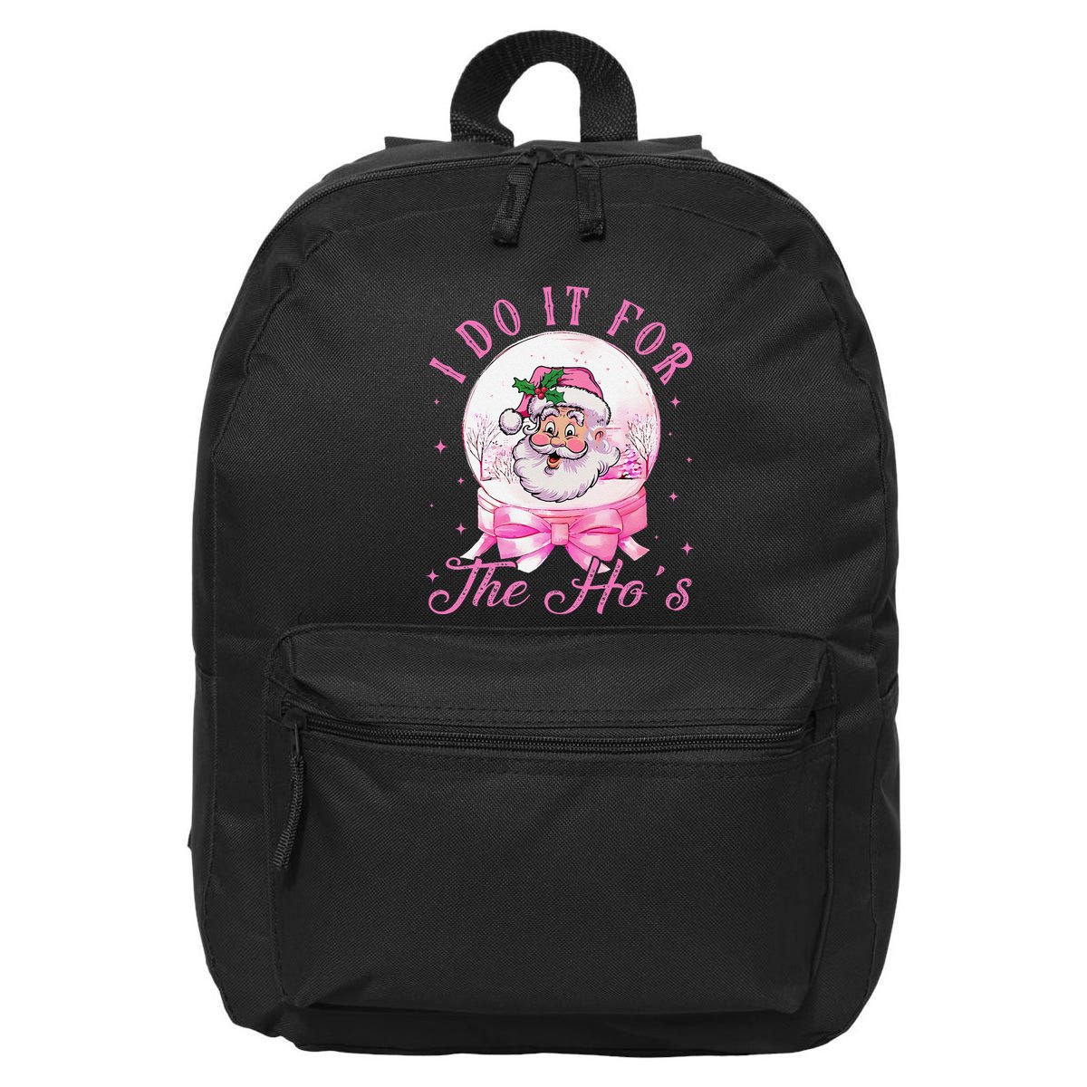 I Do It For The HoS Pin.K Santa For Family Retro 16 in Basic Backpack