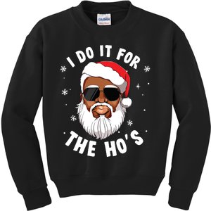 I Do It For The Hos Christmas African American Santa Black Kids Sweatshirt