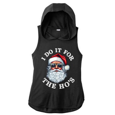 I Do It For The Hos Funny Inappropriate Christmas Santa Face Ladies PosiCharge Tri-Blend Wicking Draft Hoodie Tank