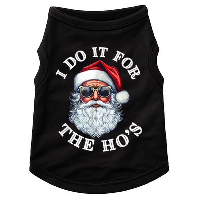 I Do It For The Hos Funny Inappropriate Christmas Santa Face Doggie Tank