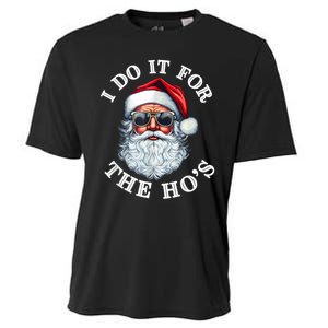 I Do It For The Hos Funny Inappropriate Christmas Santa Face Cooling Performance Crew T-Shirt