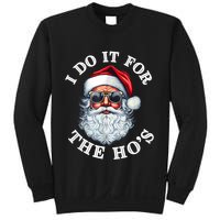 I Do It For The Hos Funny Inappropriate Christmas Santa Face Sweatshirt
