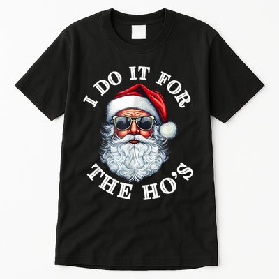 I Do It For The Hos Funny Inappropriate Christmas Santa Face Tall T-Shirt