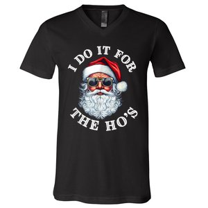 I Do It For The Hos Funny Inappropriate Christmas Santa Face V-Neck T-Shirt