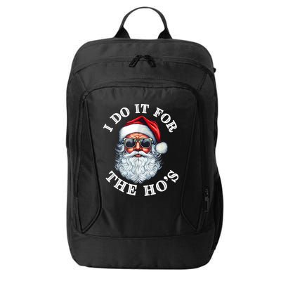 I Do It For The Hos Funny Inappropriate Christmas Santa Face City Backpack