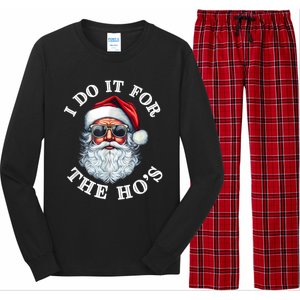 I Do It For The Hos Funny Inappropriate Christmas Santa Face Long Sleeve Pajama Set