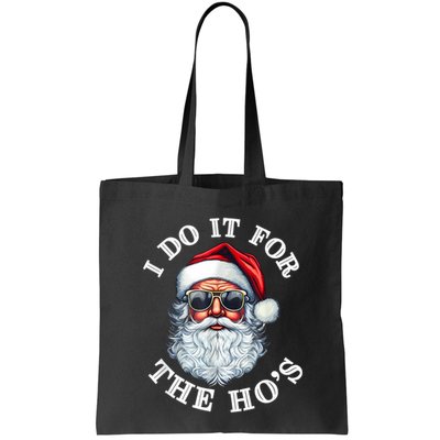 I Do It For The Hos Funny Inappropriate Christmas Santa Face Bag