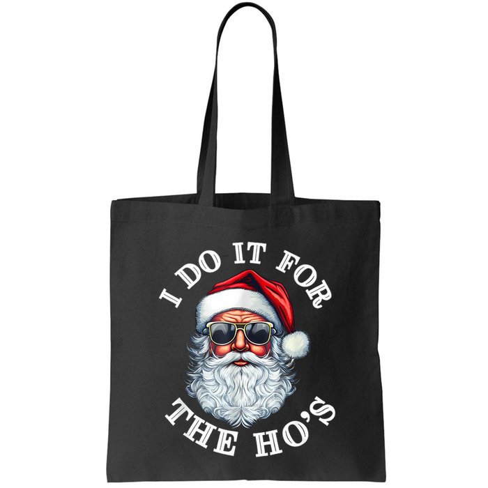 I Do It For The Hos Funny Inappropriate Christmas Santa Face Bag