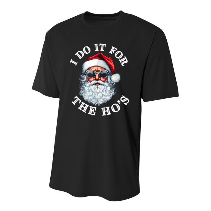 I Do It For The Hos Funny Inappropriate Christmas Santa Face Youth Performance Sprint T-Shirt