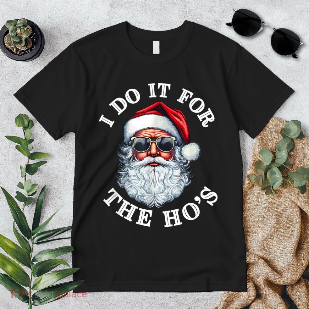 I Do It For The Hos Funny Inappropriate Christmas Santa Face Premium T-Shirt