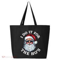I Do It For The Hos Funny Inappropriate Christmas Santa Face 25L Jumbo Tote