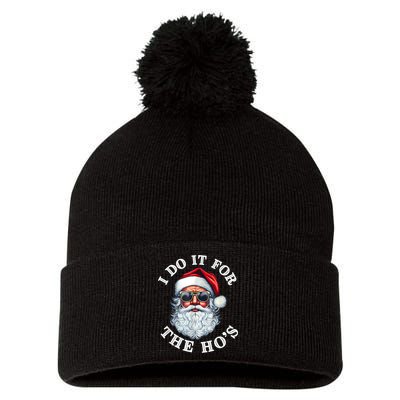 I Do It For The Hos Funny Inappropriate Christmas Santa Face Pom Pom 12in Knit Beanie