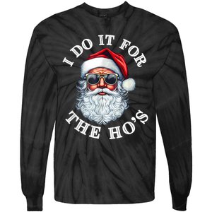 I Do It For The Hos Funny Inappropriate Christmas Santa Face Tie-Dye Long Sleeve Shirt