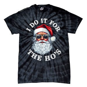 I Do It For The Hos Funny Inappropriate Christmas Santa Face Tie-Dye T-Shirt