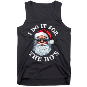 I Do It For The Hos Funny Inappropriate Christmas Santa Face Tank Top