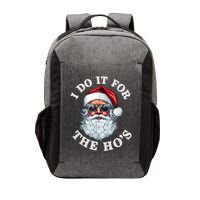 I Do It For The Hos Funny Inappropriate Christmas Santa Face Vector Backpack