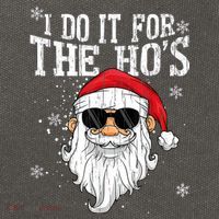 I Do It For The HOs Christmas Funny Christmas Cotton Canvas Backpack