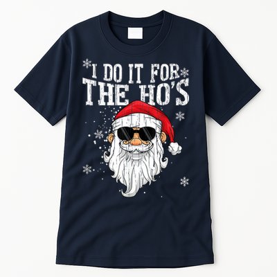 I Do It For The HOs Christmas Funny Christmas Tall T-Shirt