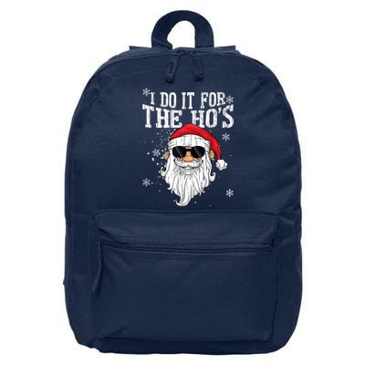 I Do It For The HOs Christmas Funny Christmas 16 in Basic Backpack
