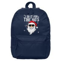 I Do It For The HOs Christmas Funny Christmas 16 in Basic Backpack
