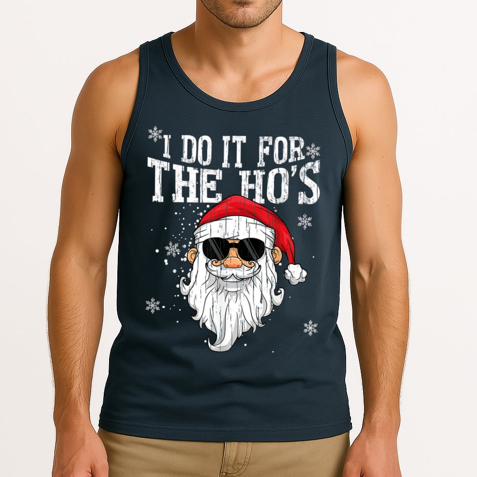 I Do It For The HOs Christmas Funny Christmas Tank Top