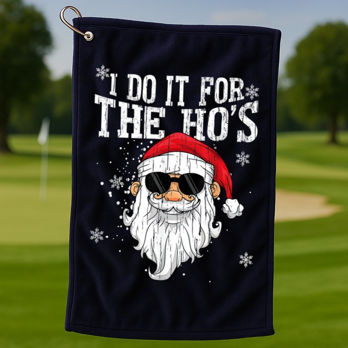 I Do It For The HOs Christmas Funny Christmas Golf Towel