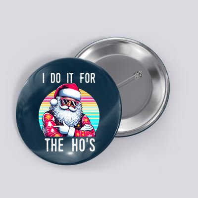 I Do It For The HoS Button