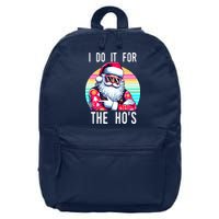 I Do It For The HoS 16 in Basic Backpack