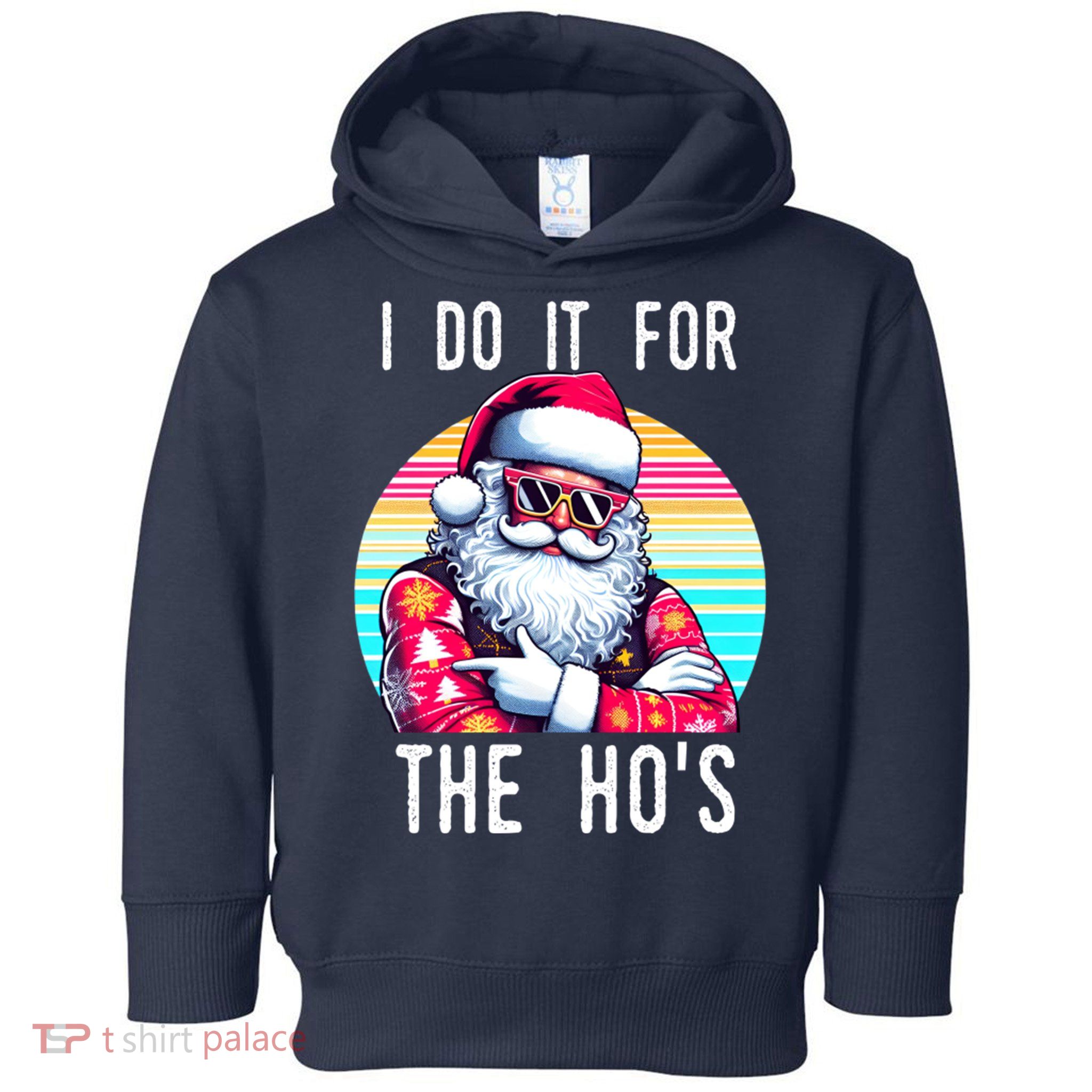 I Do It For The HoS Toddler Hoodie